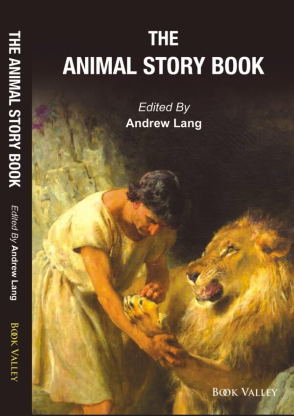 The Animal Story Book (Hardback), Edited by Andrew Lang)