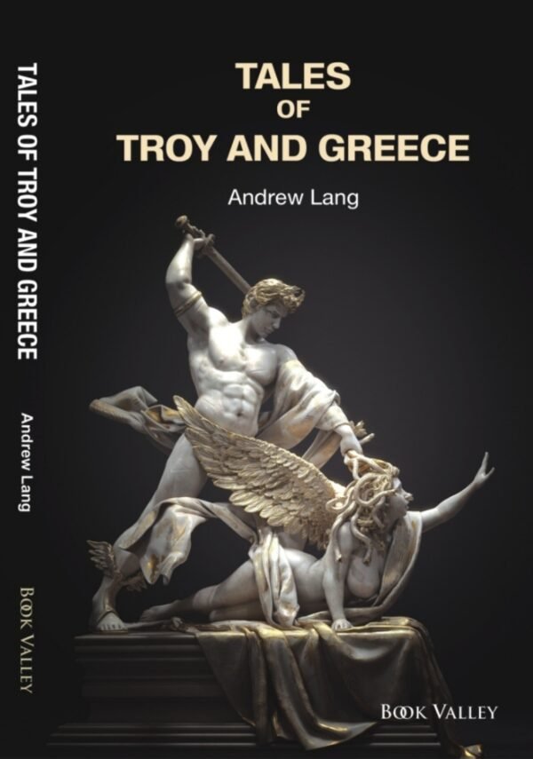 Tales of Troy and Greece, Hardcover