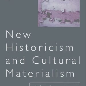 New Historicism and Cultural Materialism