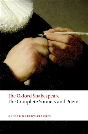 The Complete Sonnets and Poems: The Oxford Shakespeare (Paperback)