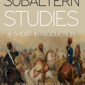 Subaltern Studies: A Short Introduction
