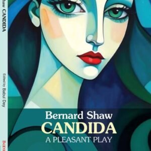 Candida: A Pleasant Play by Bernard Shaw