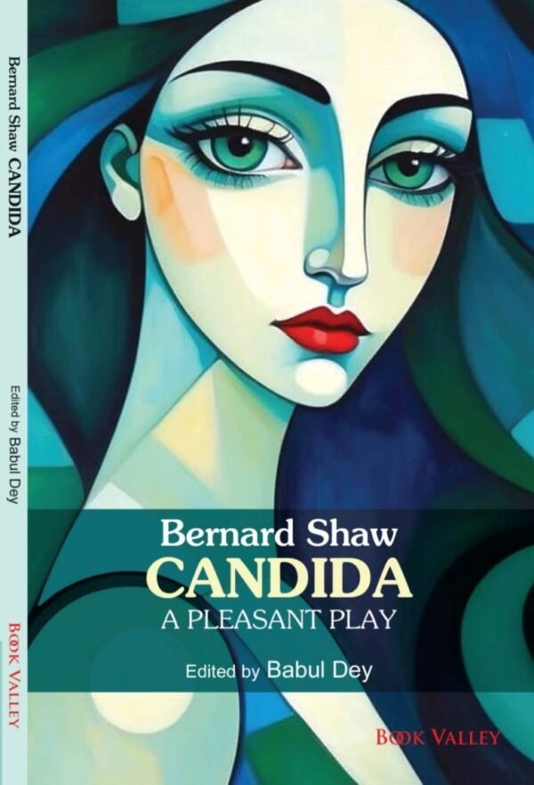 Candida: A Pleasant Play by Bernard Shaw