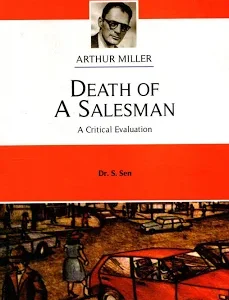 Death Of A Salesman : Arthur Miller