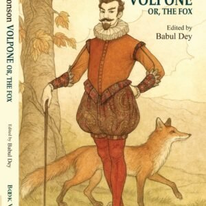 Ben Jonson VOLPONE or The Fox