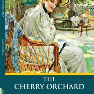 The Cherry Orchard