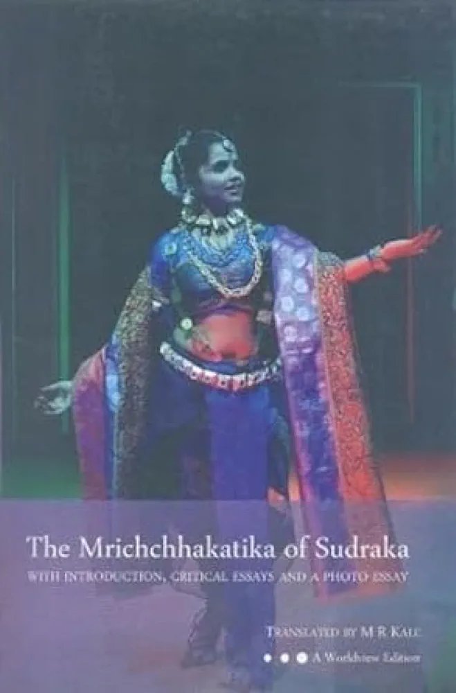 The Mrichchhakatika of Sudraka: With Introduction, Critical Essays
