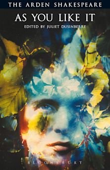 As You Like It, William Shakespeare (By) , Juliet Dusinberre (Edited by)