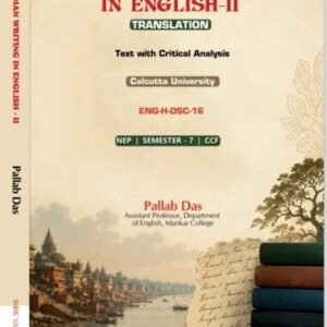Indian Writing in English - II ( Translation ) Calcutta University, Pallab Das,