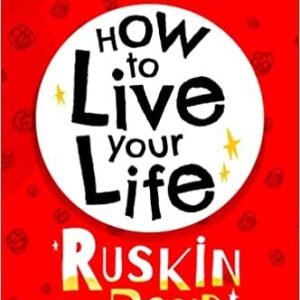 How to live your life
Ruskin Bond, Hardcover
