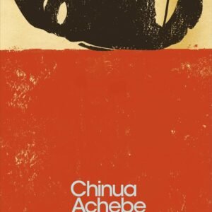Things Fall Apart (Chinua Achebe)