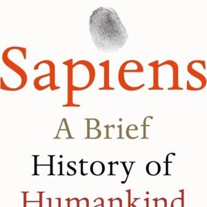Sapiens: The Multi-Million Copy Bestseller