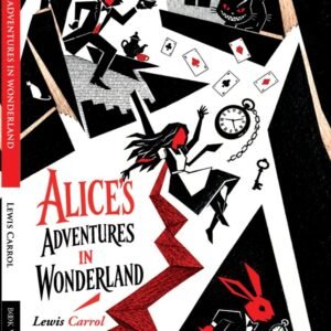 Alice's Adventures In Wonderland (Lewis Carroll)